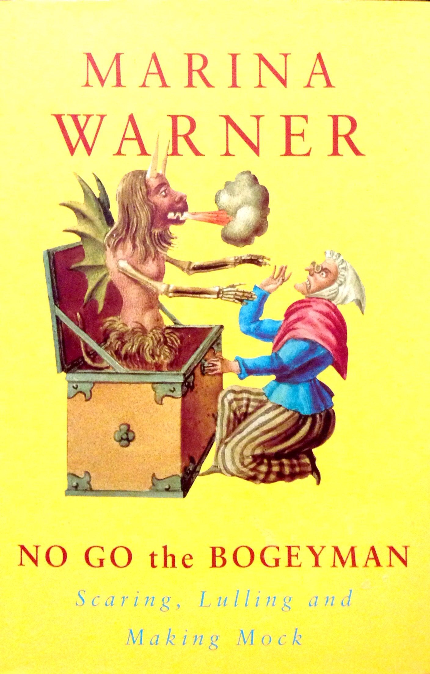 No Go the Bogeyman: Scaring, Lulling and Making Mock Contemporary literature