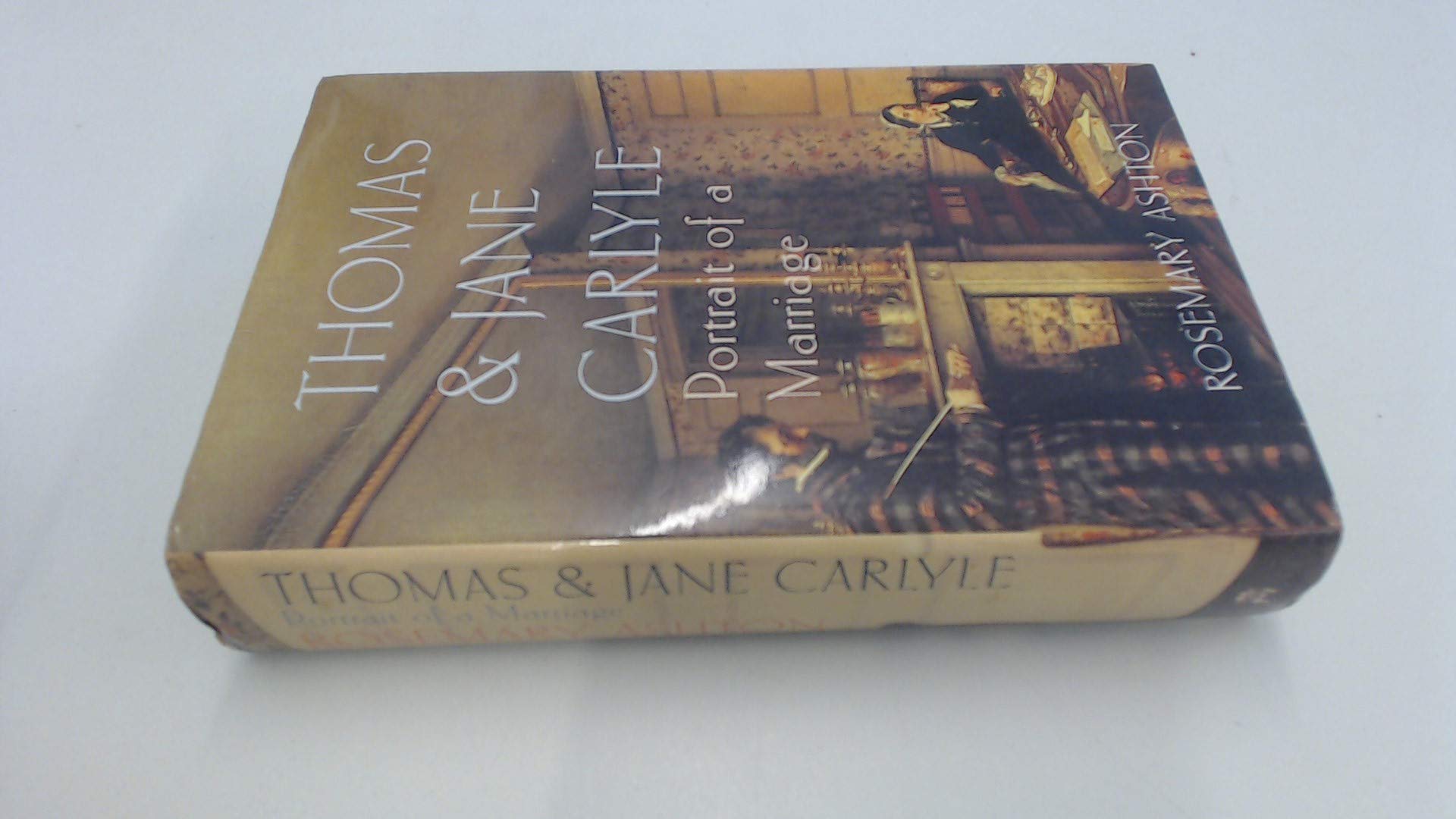 Thomas and Jane Carlyle: Portrait of a Marriage book