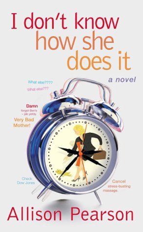 I Dont Know How She Does It: Contemporary literature