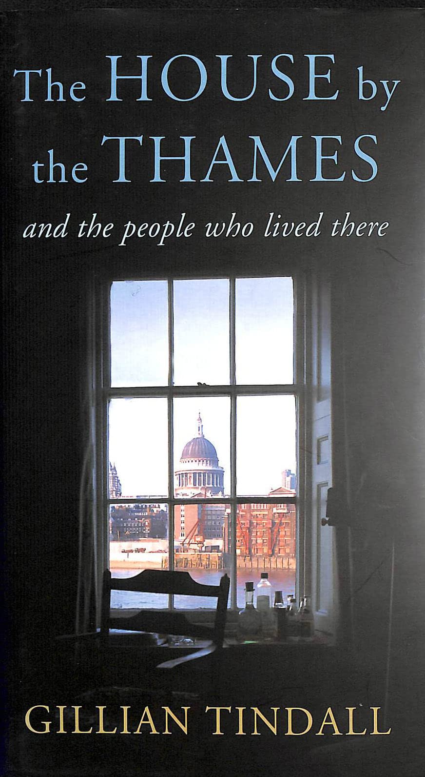 The House By The Thames book