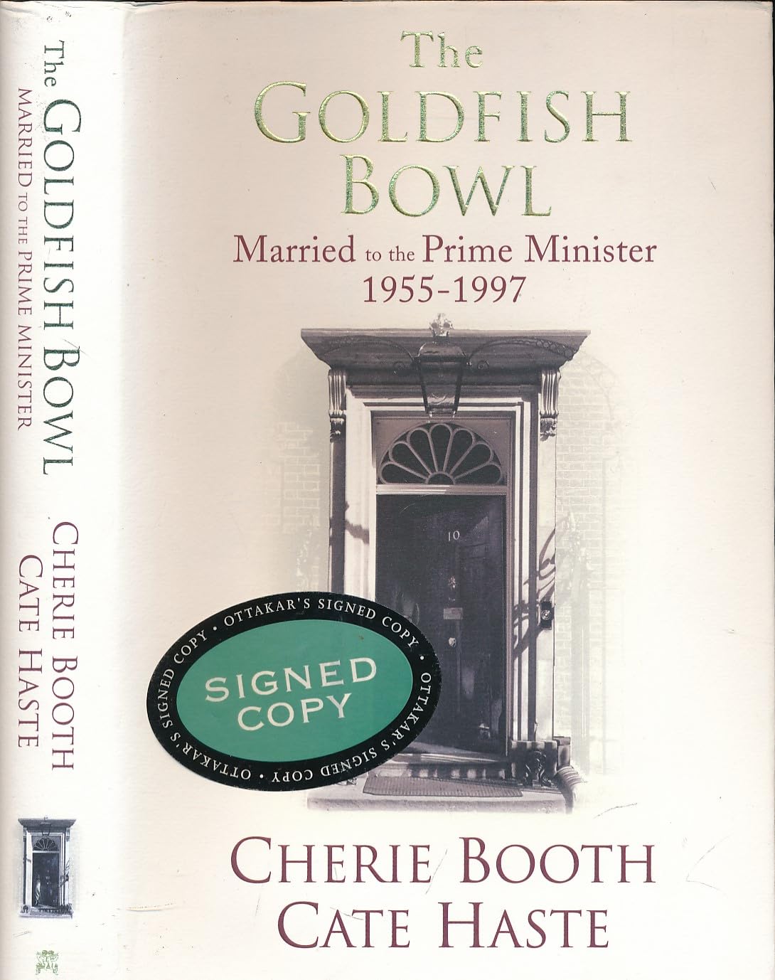 The Goldfish Bowl: Married to the Prime Minister 1955-1997 Books