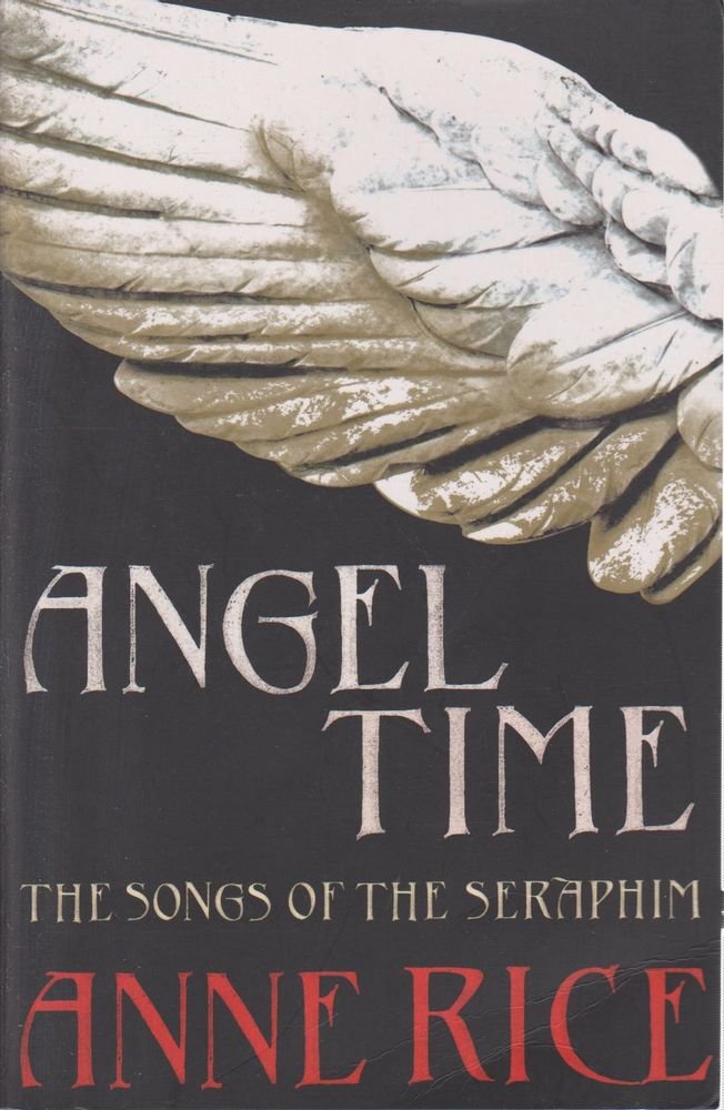 Angel Time: The Songs of the Seraphim 1 Contemporary literature