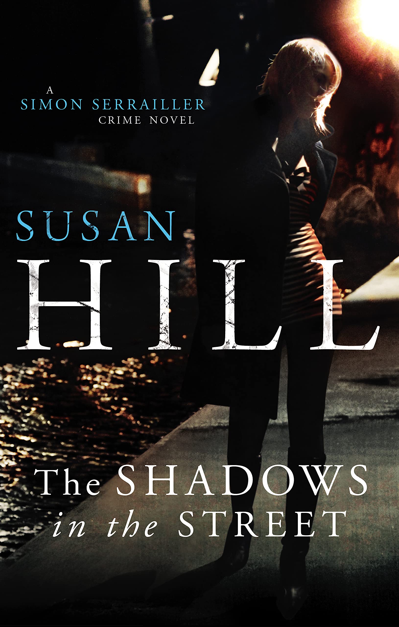 The Shadows in the Street: Simon Serrailler Book 5 Contemporary literature