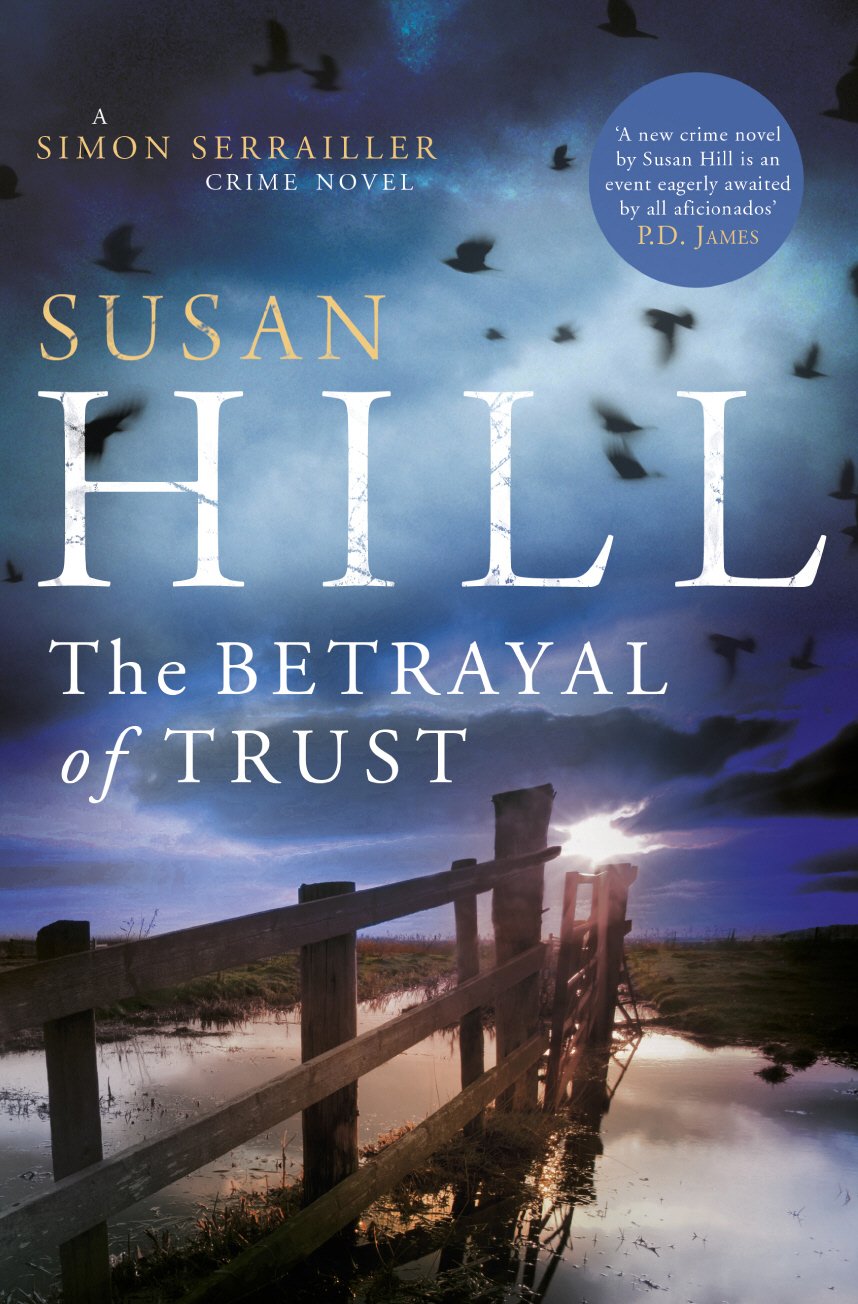 The Betrayal of Trust: Simon Serrailler Book 6 book
