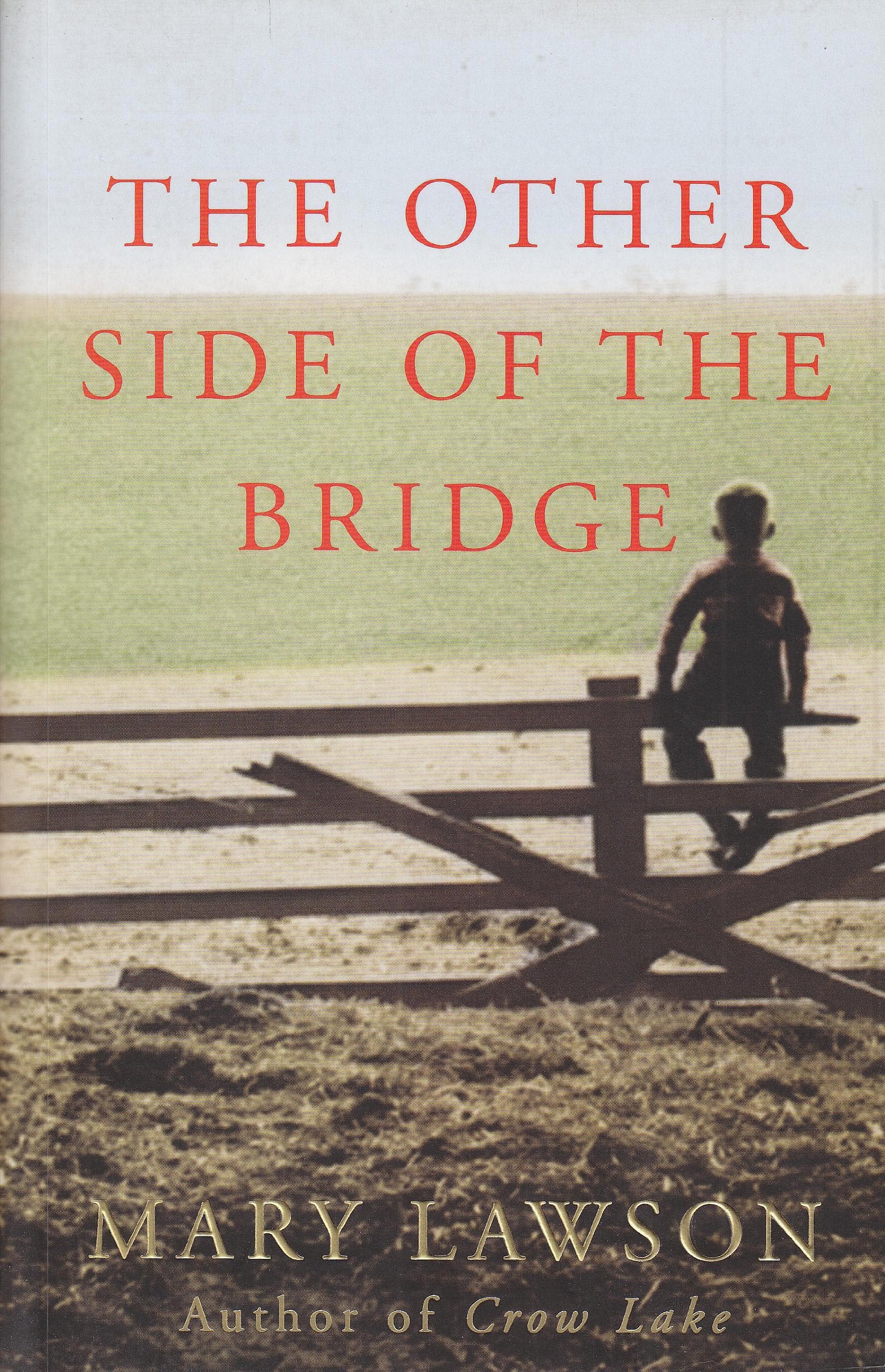 The Other Side of the Bridge Contemporary literature