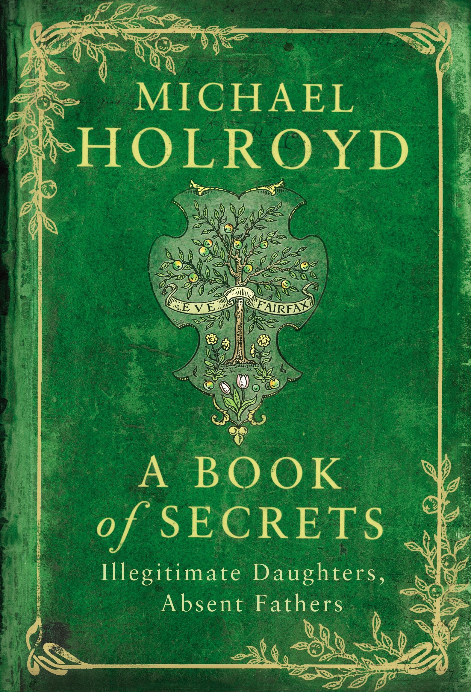 A Book of Secrets: Illegitimate Daughters, Absent Fathers Memories