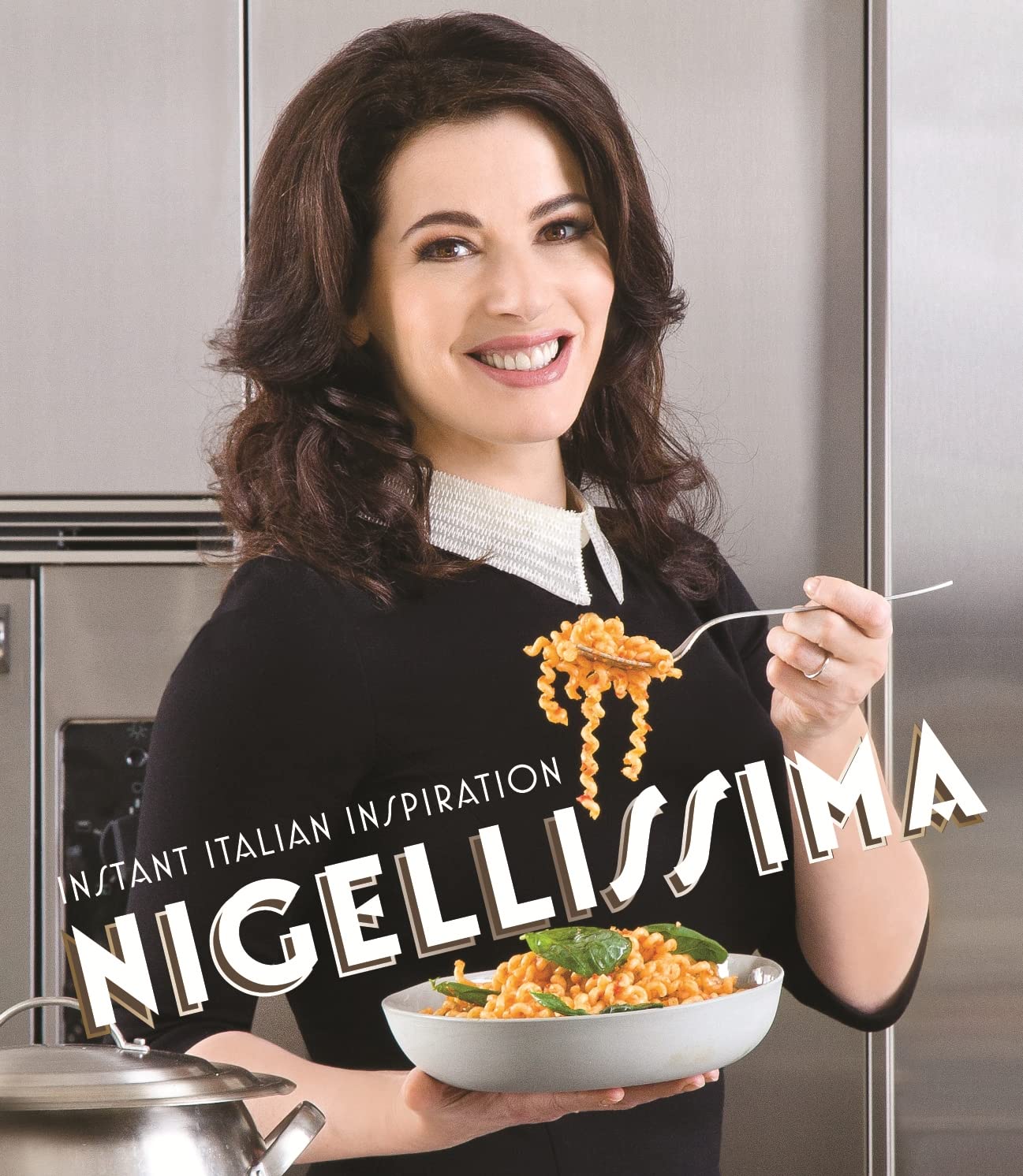 Nigellissima: Instant Italian Inspiration Leisure, Home & Garden