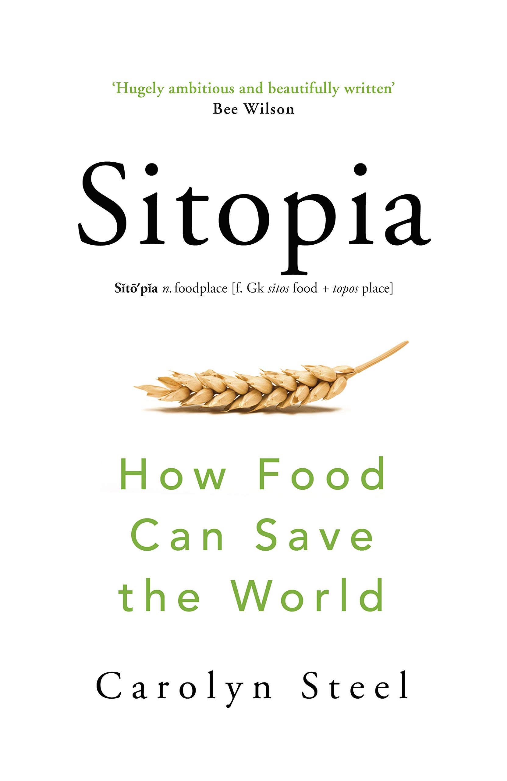 Sitopia: How Food Can Save the World Books