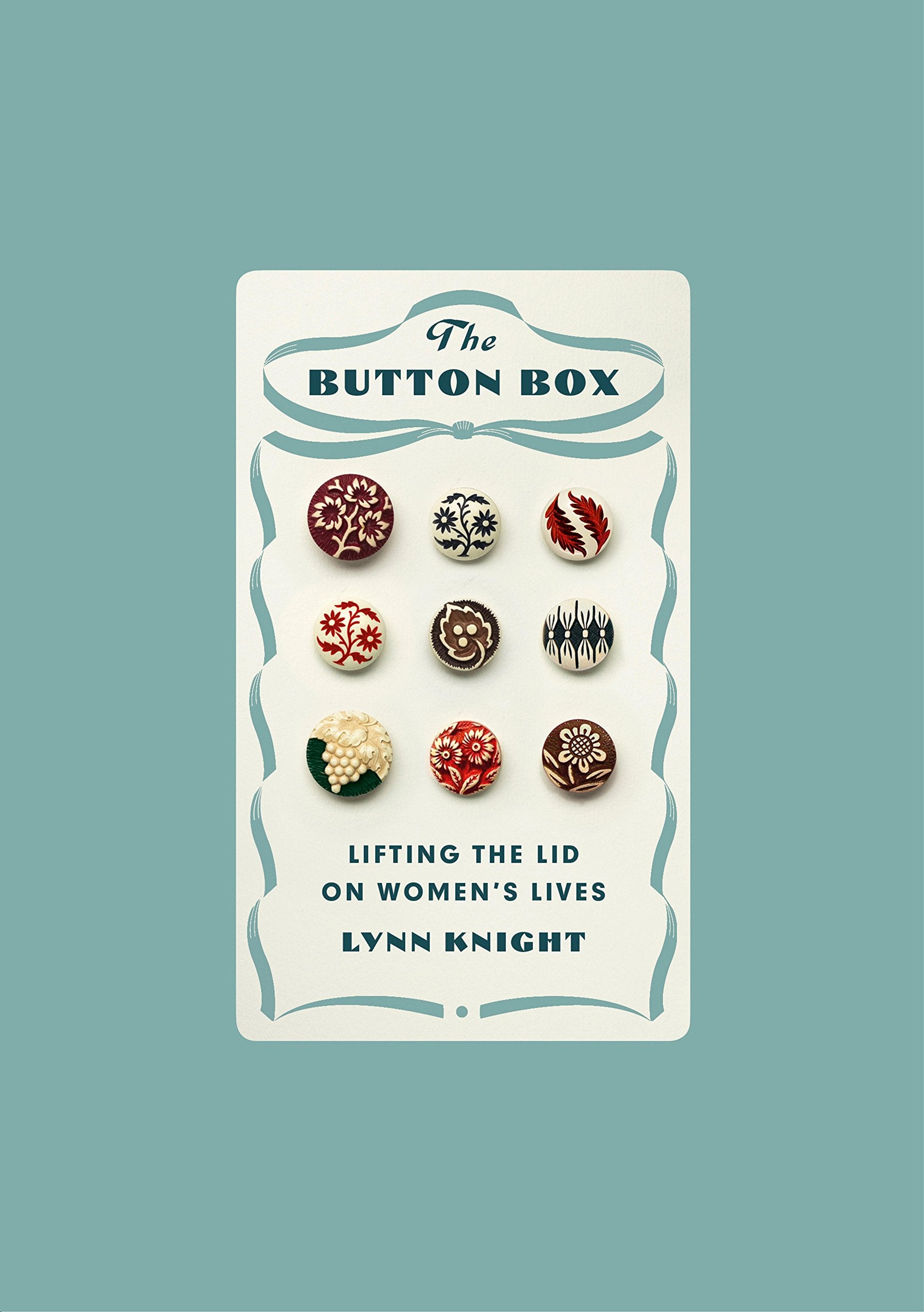 The Button Box: Lifting the Lid on Women's Lives Social Sciences