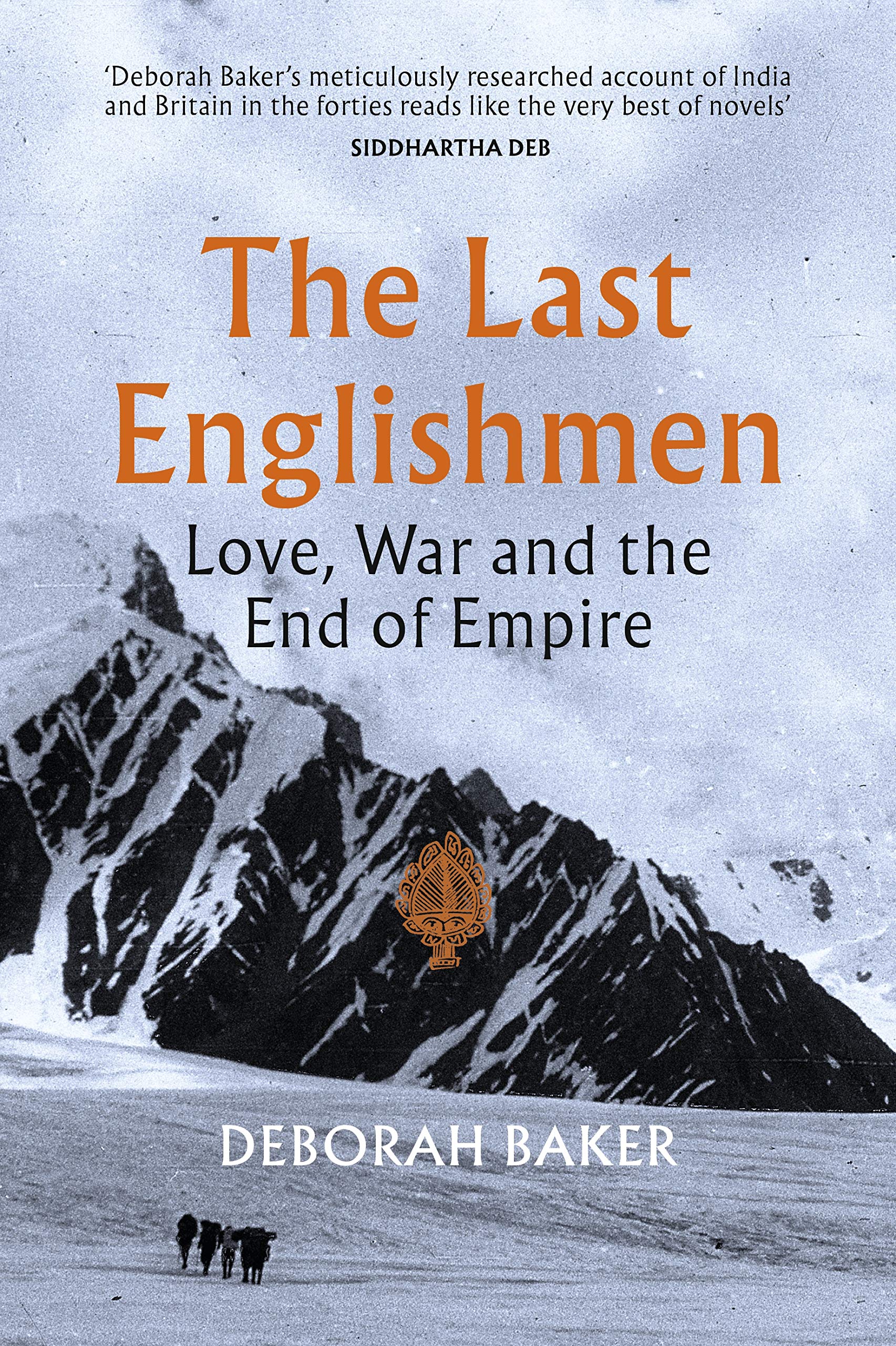 The Last Englishmen: Love, War and the End of Empire Politics & Society