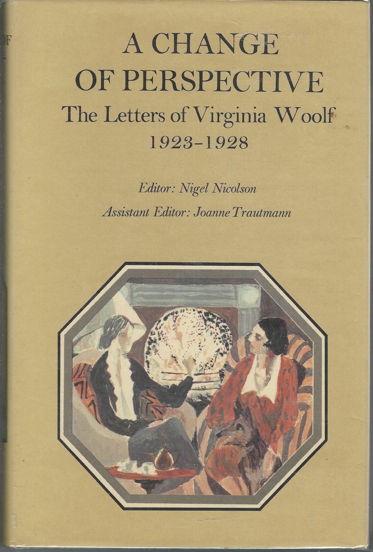 Change of Perspective, 1923-28 (v. 3) (The Letters of Virginia Woolf) Contemporary literature