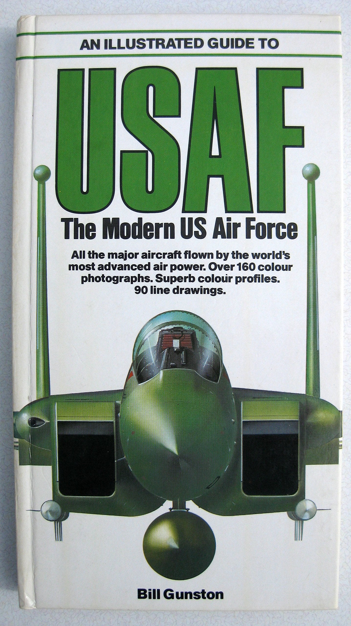 An Illustrated Guide to Usaf the Modern Us Air Force book