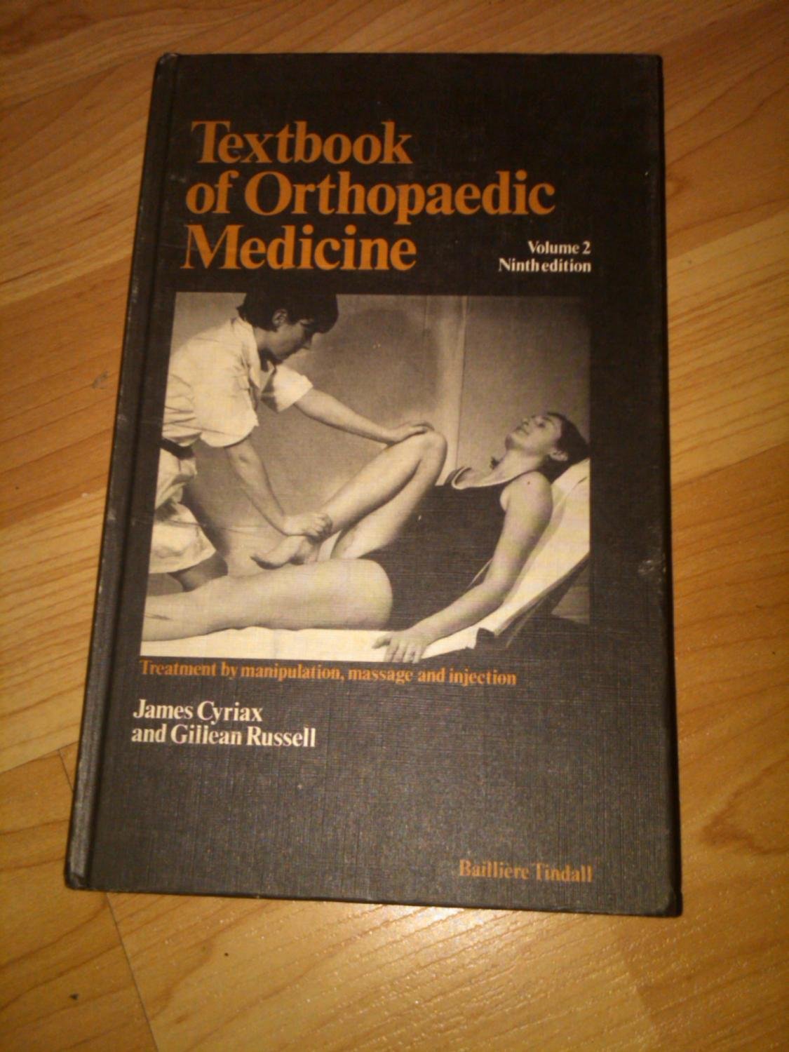 Textbook of Orthopaedic Medicine: Treatment by Manipulation, Massage and Injection v. 2 Books