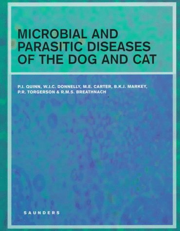 Microbial and Parasitic Diseases of the Dog and Cat: An Integrated Approach Medicine