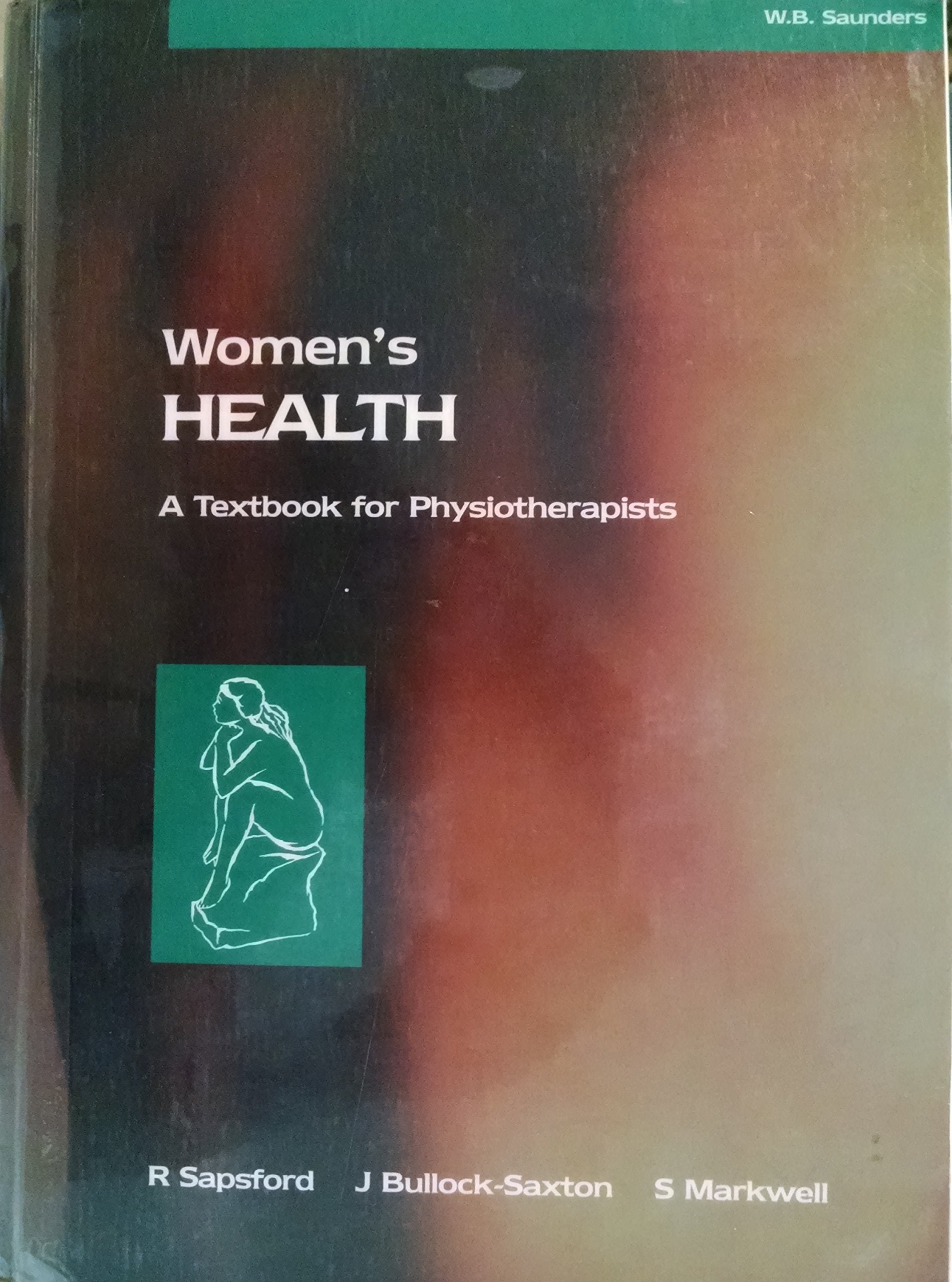 Women's Health: A Textbook for Physiotherapists Medicine