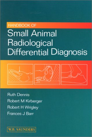 Handbook of Small Animal Radiological Differential Diagnosis Medicine