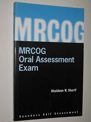 Mrcog: Oral Assessment Exam (MRCOG Study Guides) Medicine