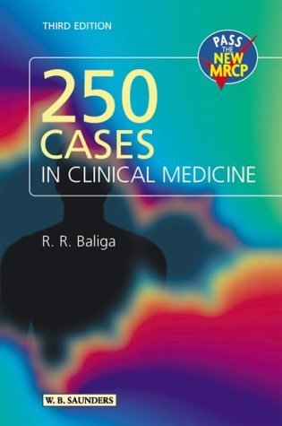 250 Cases in Clinical Medicine (MRCP Study Guides) Medicine