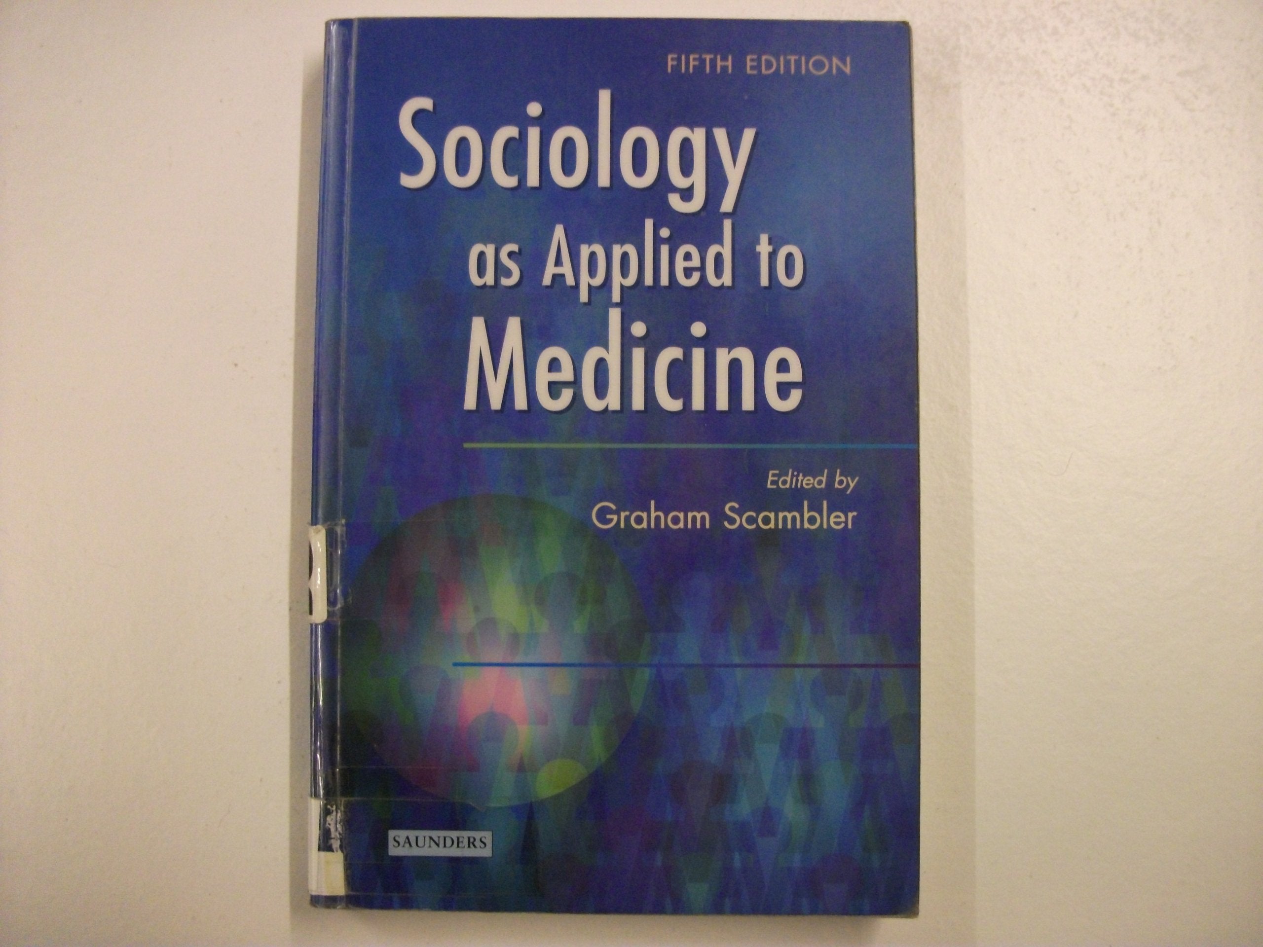 Sociology As Applied to Medicine Medicine