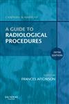 Chapman and Nakielny's Guide to Radiological Procedures Medicine