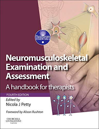 Neuromusculoskeletal Examination and Assessment: A Handbook for Therapists book