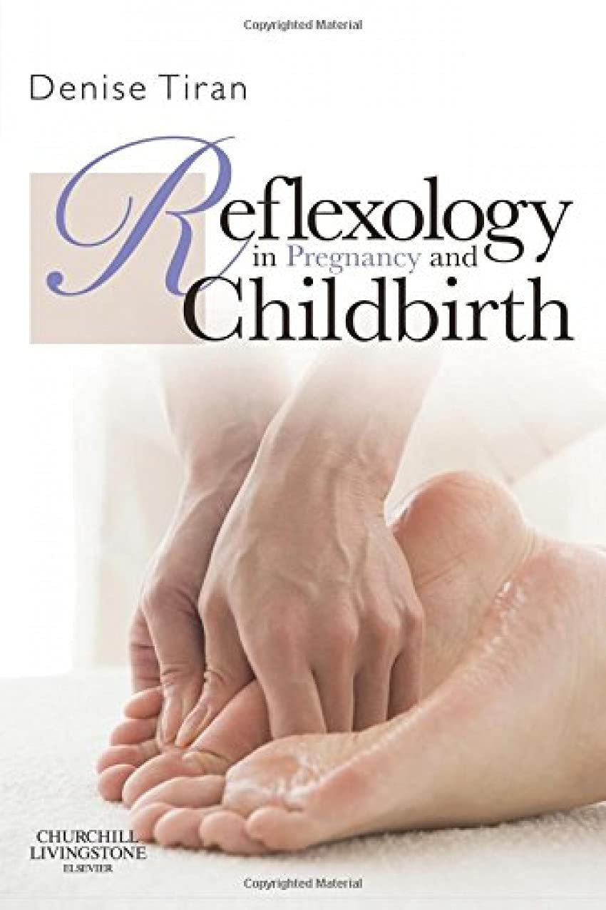 Reflexology in Pregnancy and Childbirth Medicine