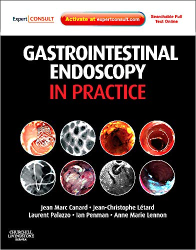Gastrointestinal Endoscopy in Practice: Expert Consult: Online and Print Medicine