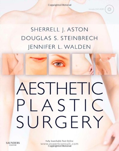 Aesthetic Plastic Surgery with DVD: Expert Consult: Online and Print Medicine