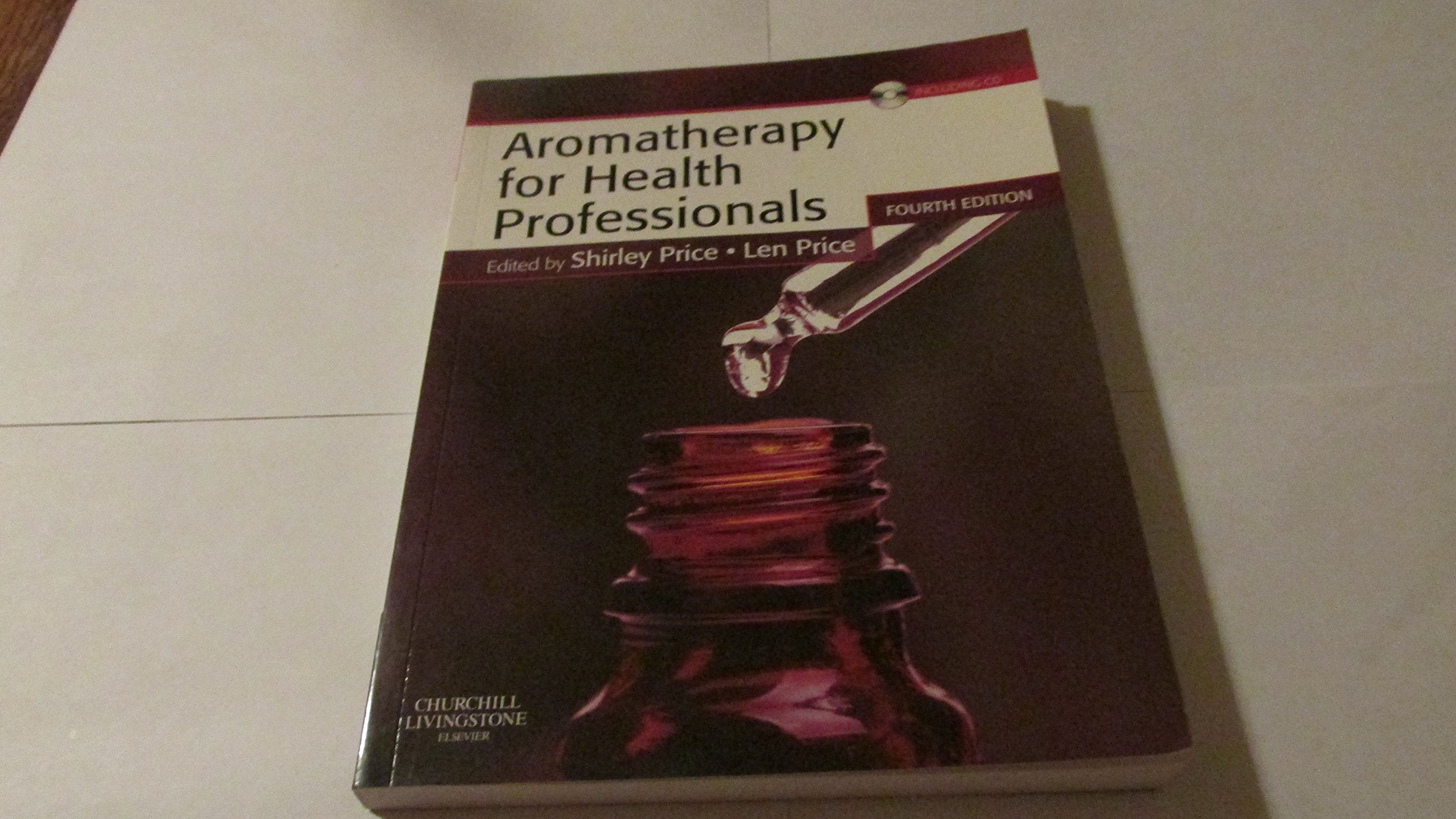 Aromatherapy for Health Professionals book
