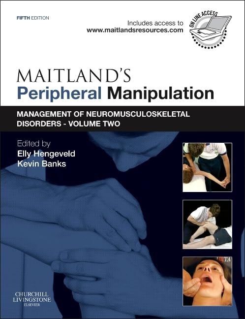 Maitland's Peripheral Manipulation: Management of Neuromusculoskeletal Disorders - Volume 2 Medicine