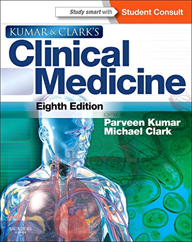 Kumar and Clark's Clinical Medicine: With STUDENTCONSULT online access Medicine