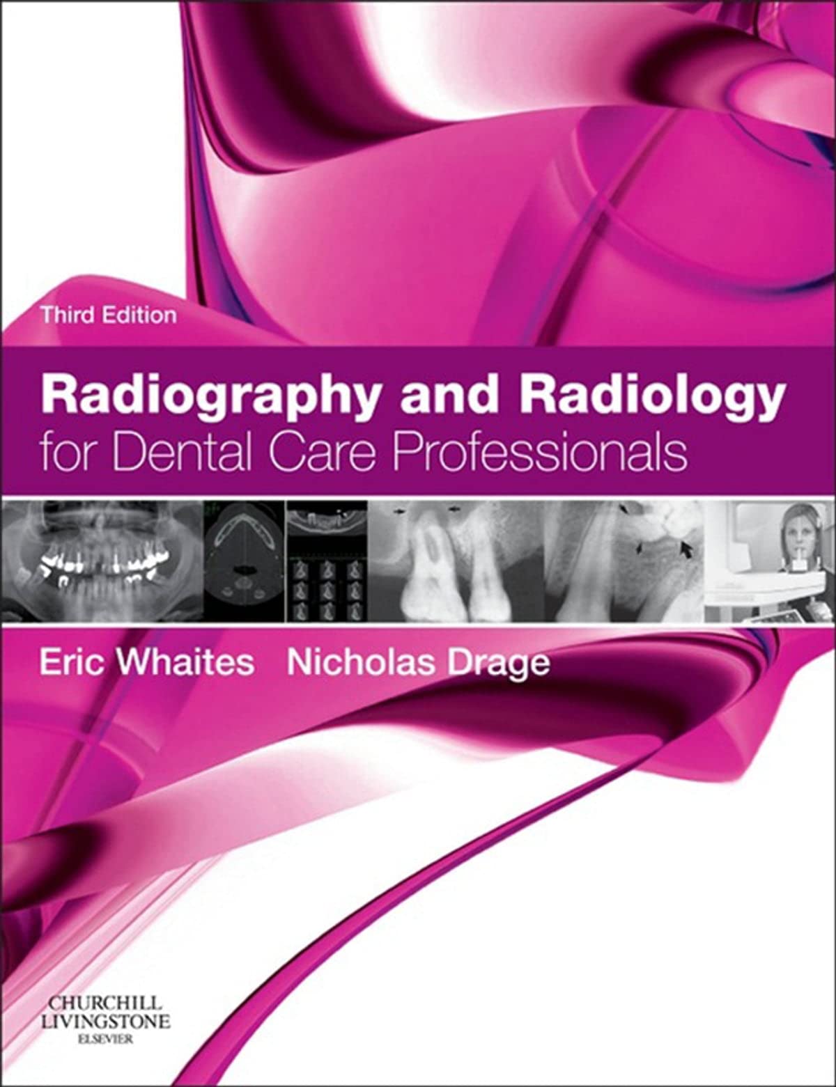 Radiography and Radiology for Dental Care Professionals Medicine