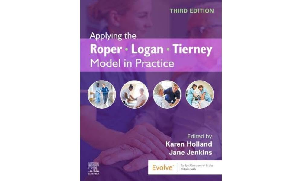 Applying the Roper-Logan-Tierney Model in Practice book