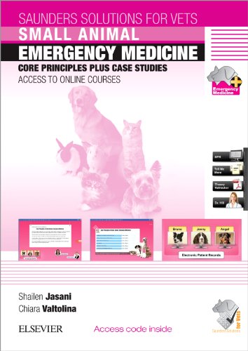 Small Animal Emergency Medicine: Core Principles Plus Case Studies: Access to Online Courses book