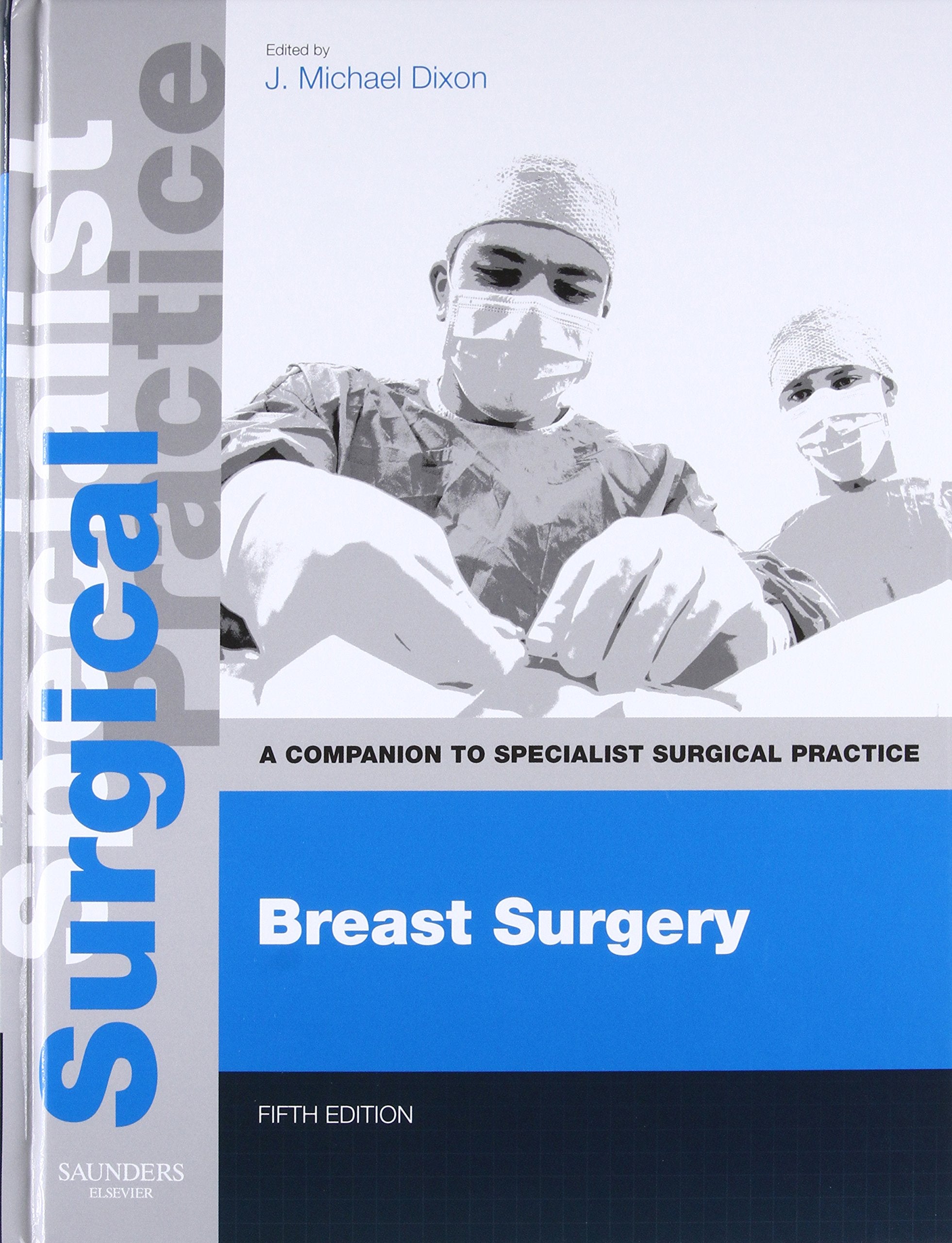 Breast Surgery: A Companion to Specialist Surgical Practice Medicine