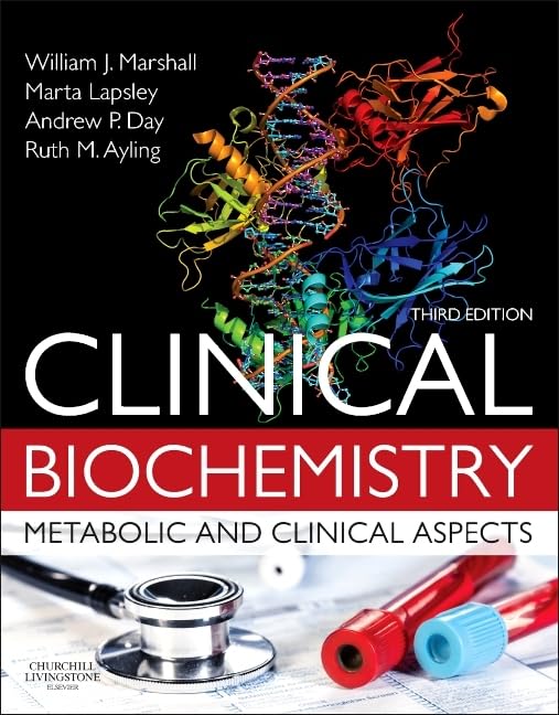 Clinical Biochemistry:Metabolic and Clinical Aspects Medicine