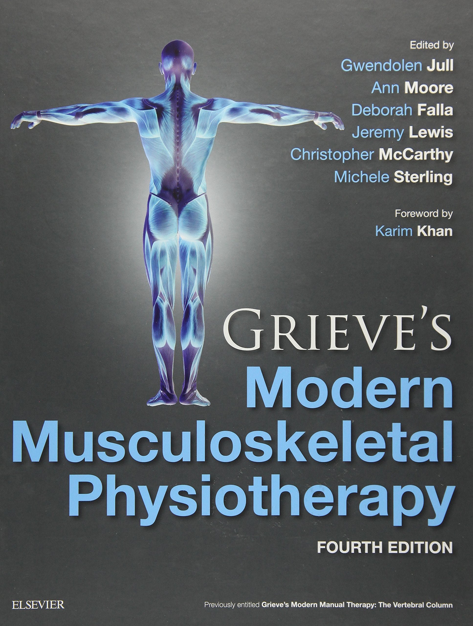 Grieve's Modern Musculoskeletal Physiotherapy Medicine
