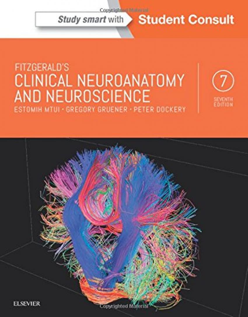 Fitzgerald's Clinical Neuroanatomy and Neuroscience book
