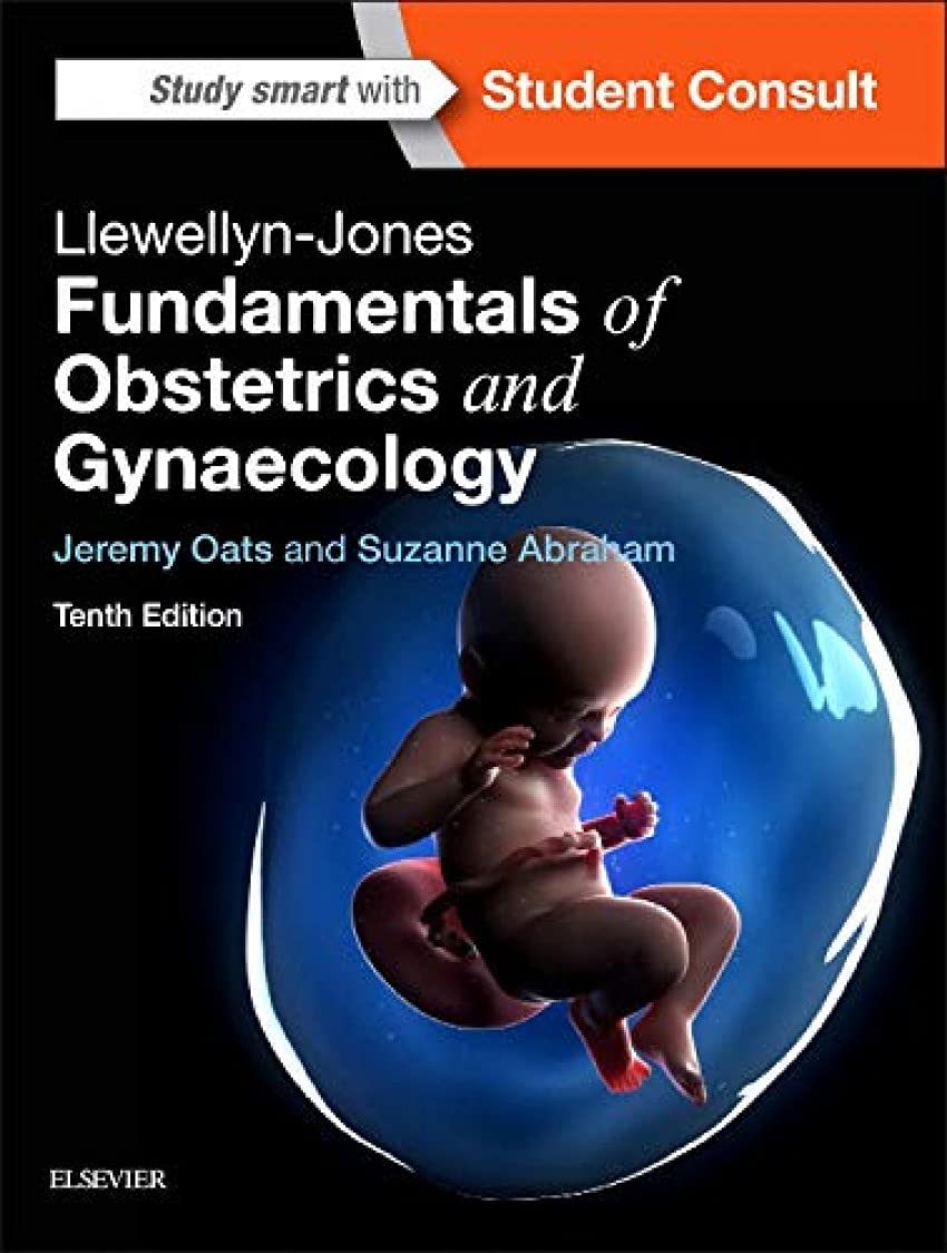 Llewellyn-Jones Fundamentals of Obstetrics and Gynaecology Medicine