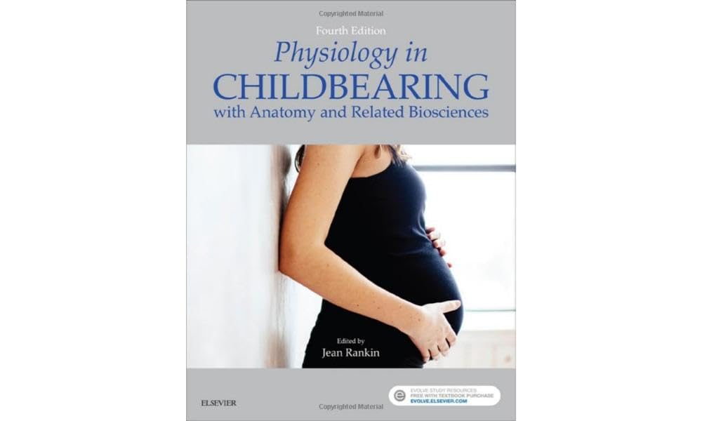 Physiology in Childbearing: With Anatomy and Related Biosciences book