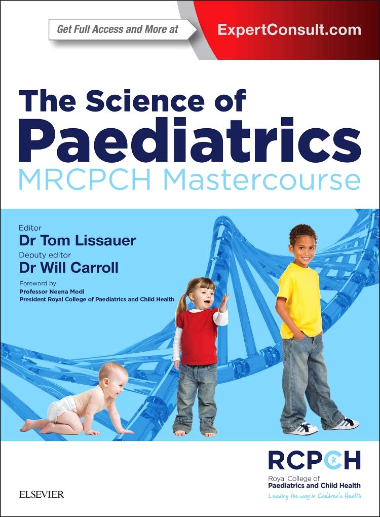 The Science of Paediatrics: MRCPCH Mastercourse (MRCPCH Study Guides) Medicine