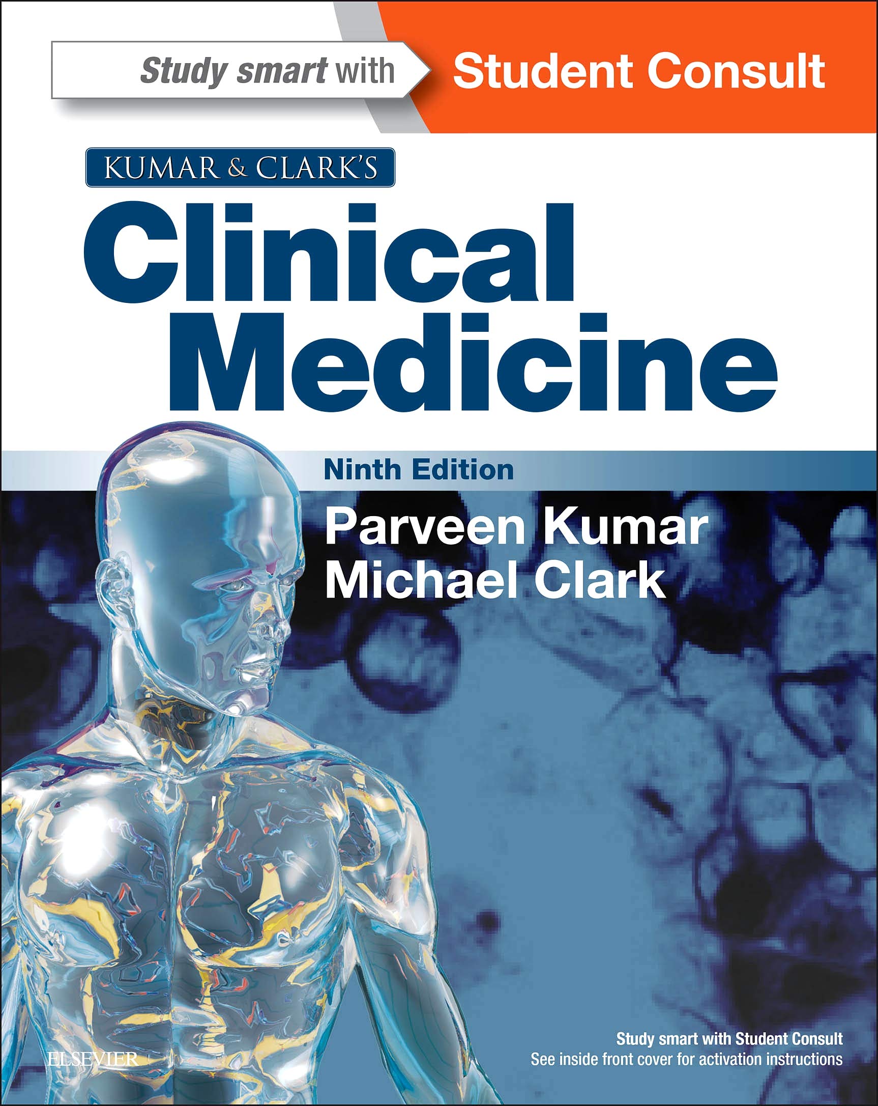 Kumar and Clark's Clinical Medicine: Study smart with Student Consult Medicine