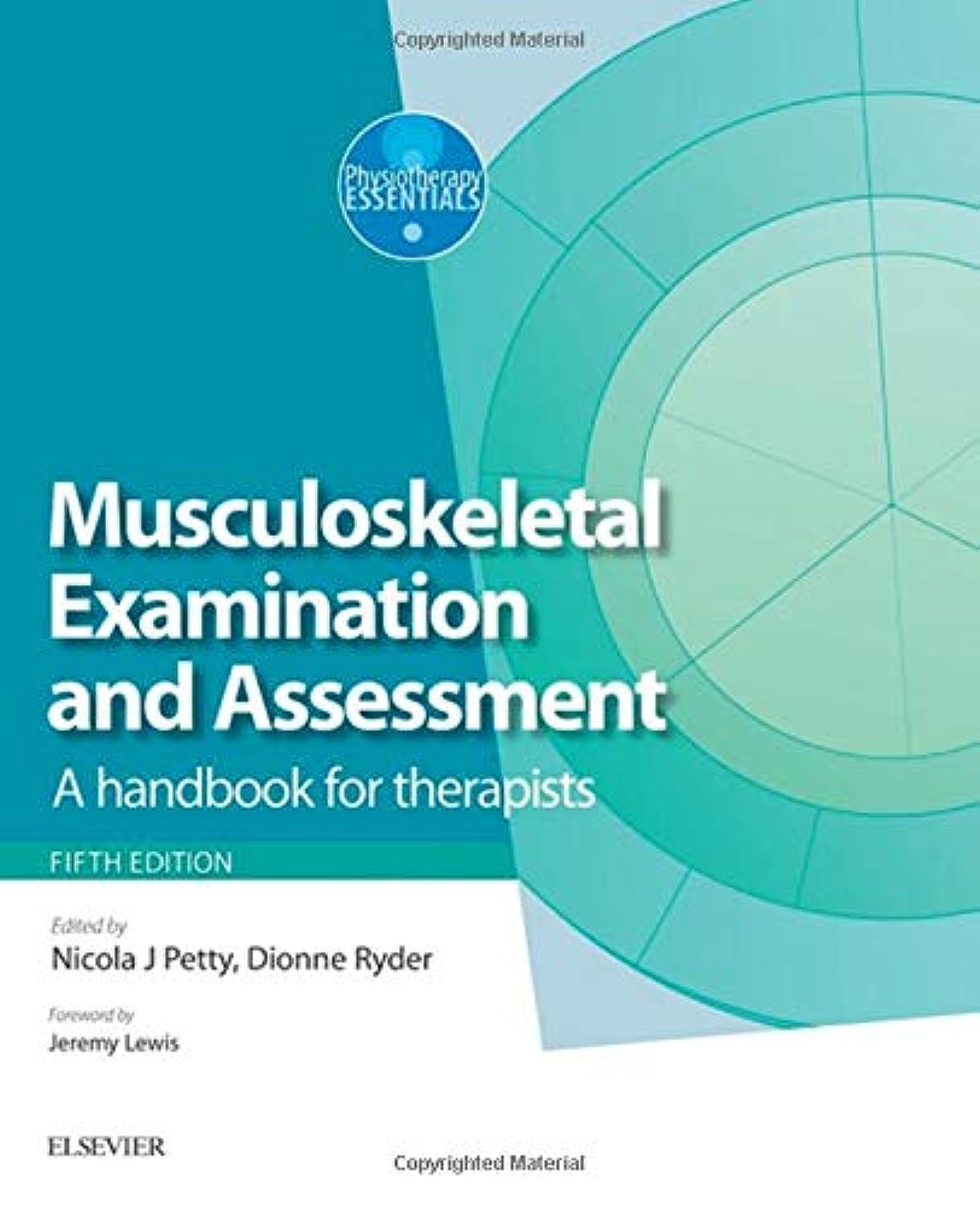 Musculoskeletal Examination and Assessment: A Handbook for Therapists (Physiotherapy Essentials) Medicine