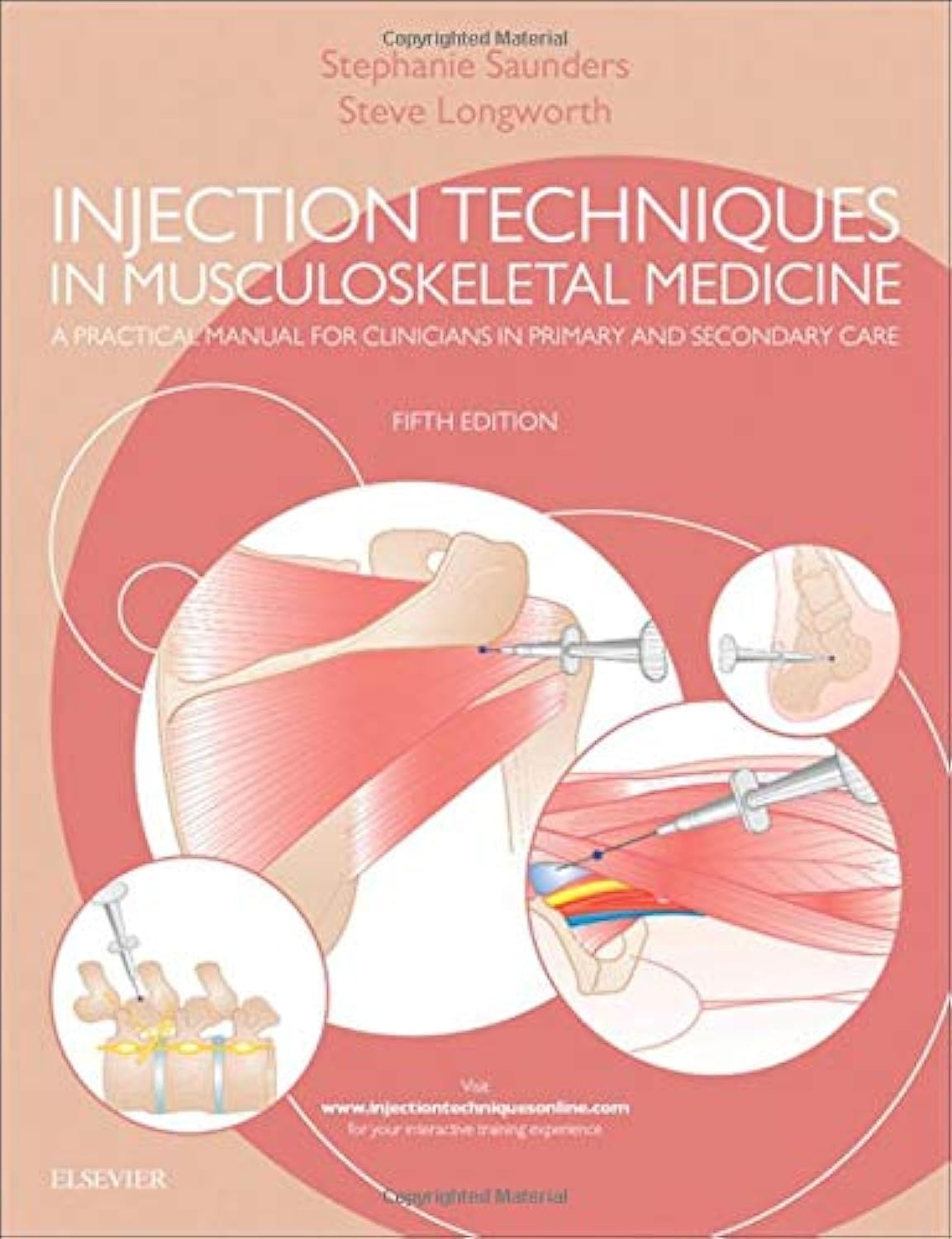 Injection Techniques in Musculoskeletal Medicine: A Practical Manual for Clinicians in Primary and Secondary Care Medicine