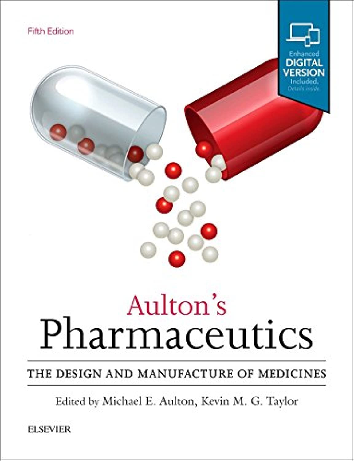 Aulton's Pharmaceutics: The Design and Manufacture of Medicines Medicine