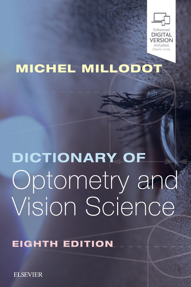 Dictionary of Optometry and Vision Science Medicine