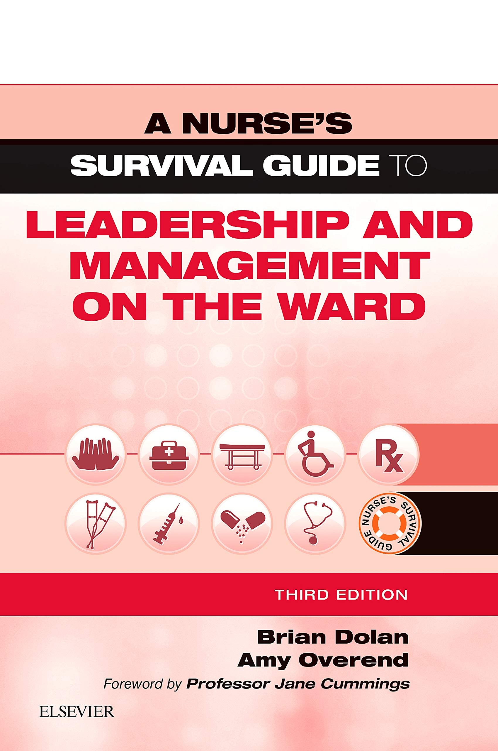 A Nurse's Survival Guide to Leadership and Management on the Ward book
