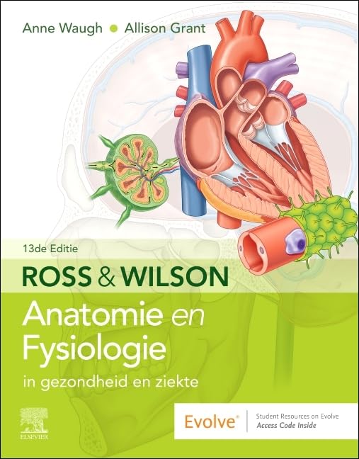 Ross en Wilson Anatomie en Fysiologie in gezondheid en ziekte Medicine