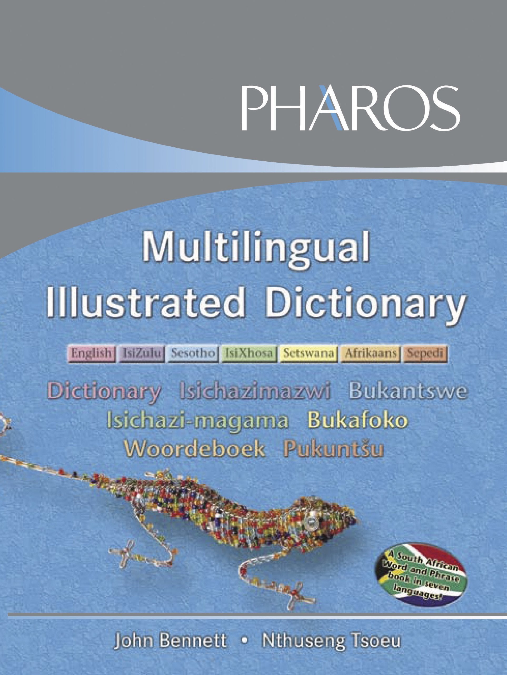 Multilingual Illustrated Dictionary: English/Isizulu/sesotho/tsixhosa/setswana/afrikaans/sepedi book
