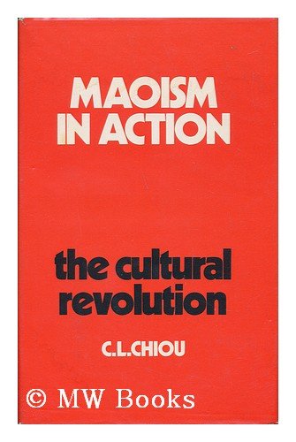 Maoism in Action : the Cultural Revolution Books